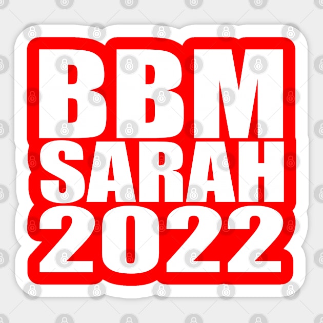 BBM 2022 Bongbong Marcos Sara Philippines Sticker by Jas-Kei Designs